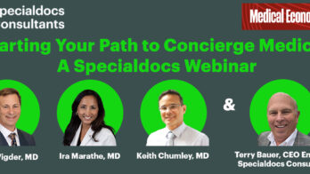 Charting Your Path To Concierge Medicine. A Specialdocs Webinar